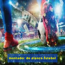 montador de elenco futebol